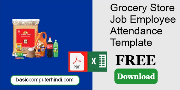 Grocery Store Job Employee Attendance Excel Sheet Free Template